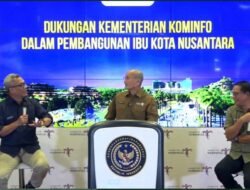 Kominfo Pastikan Desain Jaringan Telekomunikasi di IKN sudah Selesai