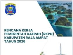 Rencana Kerja Pemerintah Daerah (RKPD) Kabupaten Raja Ampat Tahun 2026