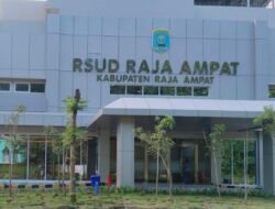 Sinergi Pusat dan Daerah Wujudkan RSUD Raja Ampat, Akses Kesehatan Kian Dekat bagi Warga