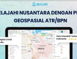 Bhumi ATR/BPN, Peta Digital untuk Menelusuri Informasi Bidang Tanah dan Nilai Tanah